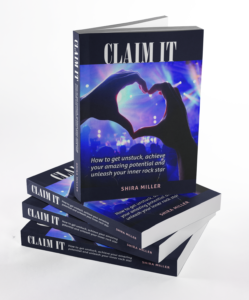 Claim it: How to get unstuck, achieve your amazing potential and unleash your inner rock star