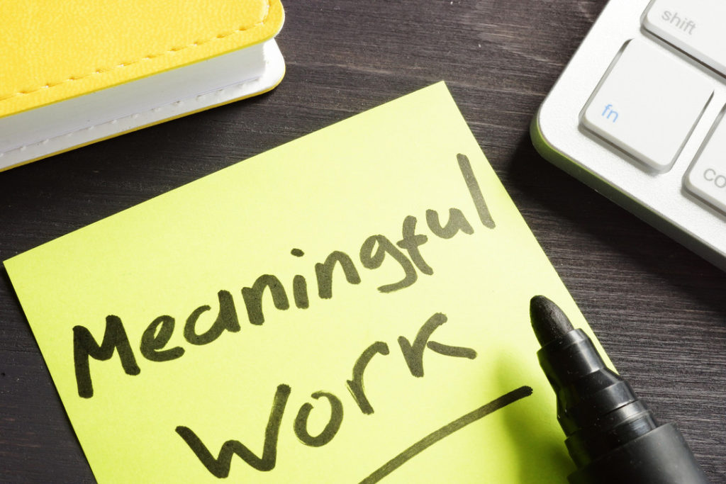 Improve Employee Engagement By Bringing More Meaning To The Workplace 